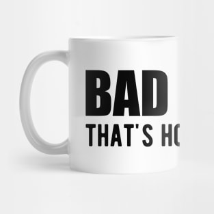 Bad Puns. That's how eye roll Mug